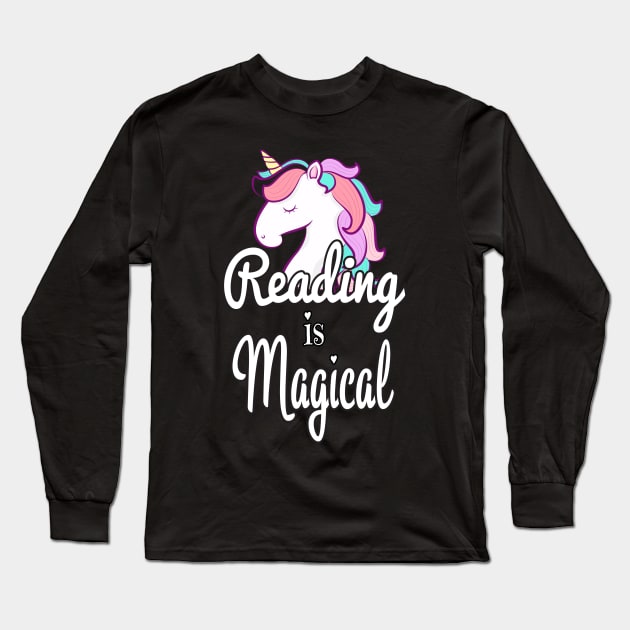 Reading Is Magical Unicorn - Cute Librarian Long Sleeve T-Shirt by WassilArt